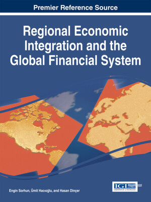 cover image of Regional Economic Integration and the Global Financial System